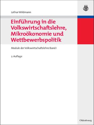 cover image of Einführung in die Volkswirtschaftslehre, Mikroökonomie und Wettbewerbspolitik